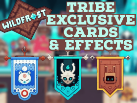 Exclusive Cards and Status Effects for Each Tribe in Wildfrost