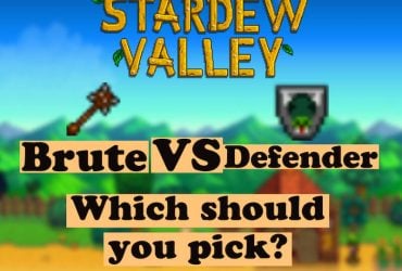 Choosing either Brute or Defender in Stardew Valley