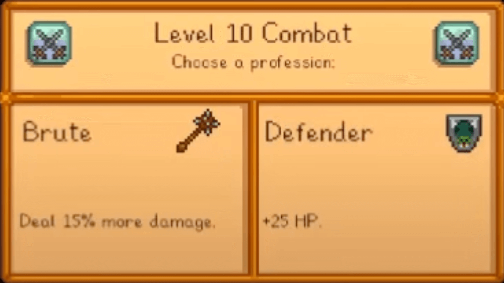 Picking either the Brute or Defender skill in Stardew Valley